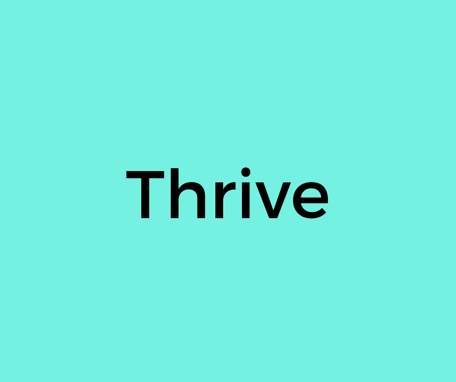 The word Thrive in black text on a light blue background.